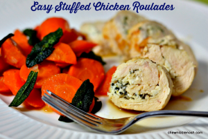 Easy Stuffed Chicken Roulades - Chew Nibble Nosh