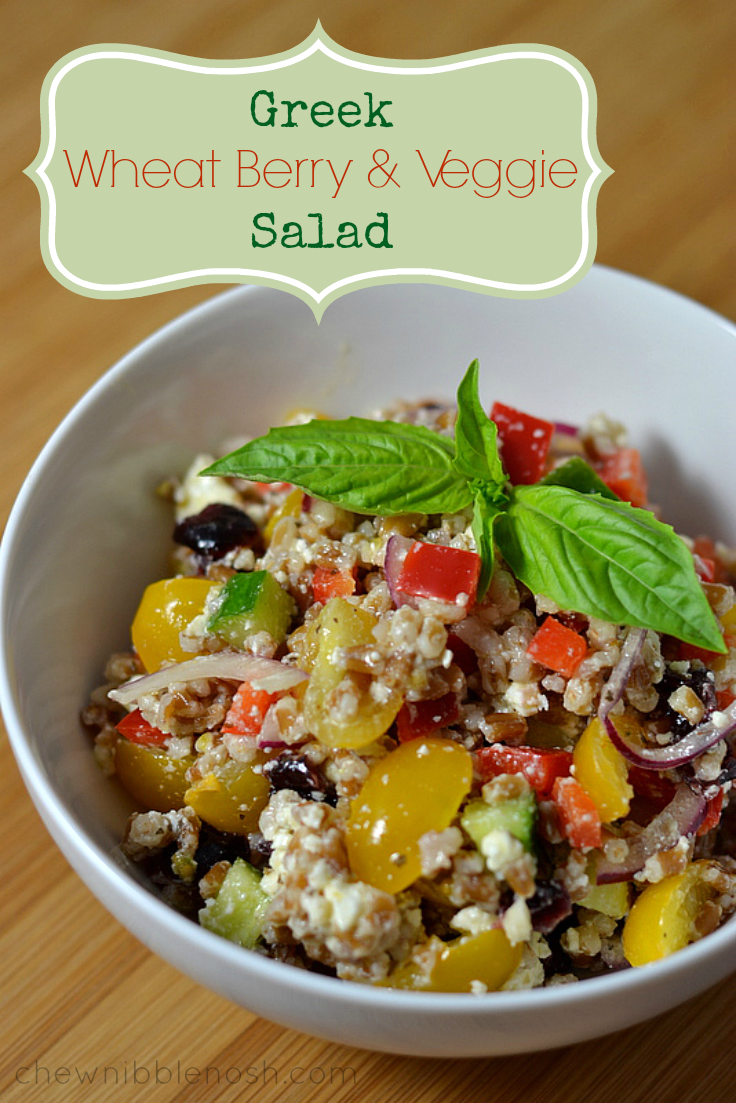 Greek Wheat Berry & Veggie Salad - Chew Nibble Nosh.