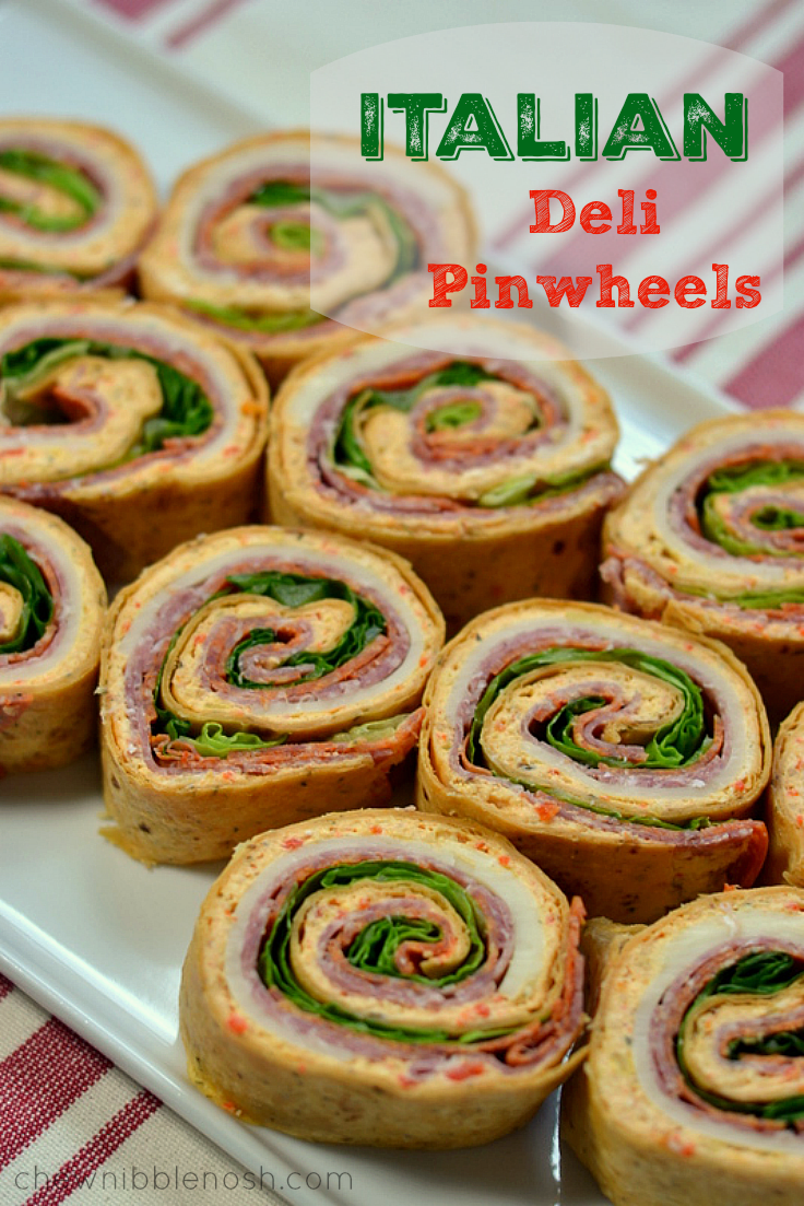 Italian Deli Pinwheels - Chew Nibble Nosh